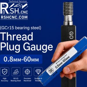כלי מדדיה הברגה מלמטריmm1-60mm GO/NOGO H6 מד בורג פנימי דיוק כליRSHCNC